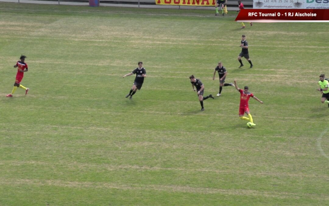 [Vidéo] RFC Tournai – RJ Aischoise 1-6